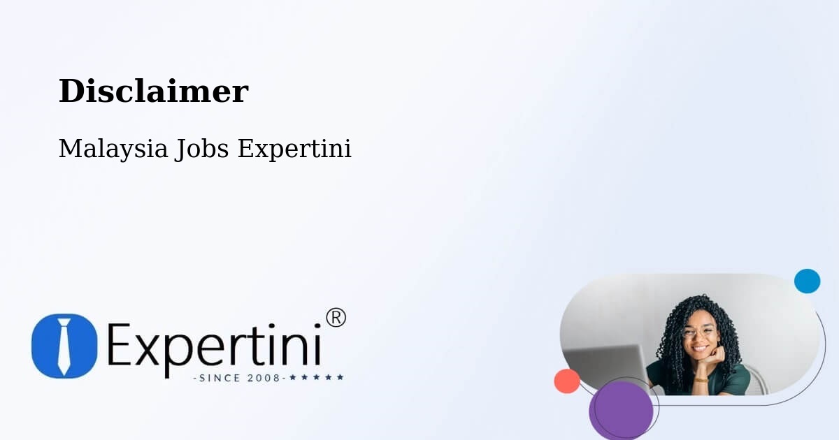 Disclaimer – Papar - Malaysia Jobs Expertini