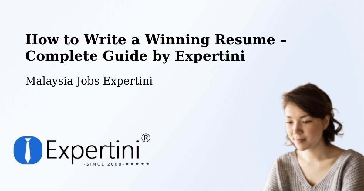 Resume Writing Guide for Job Seekers – Papar - Papar, Malaysia Jobs Expertini